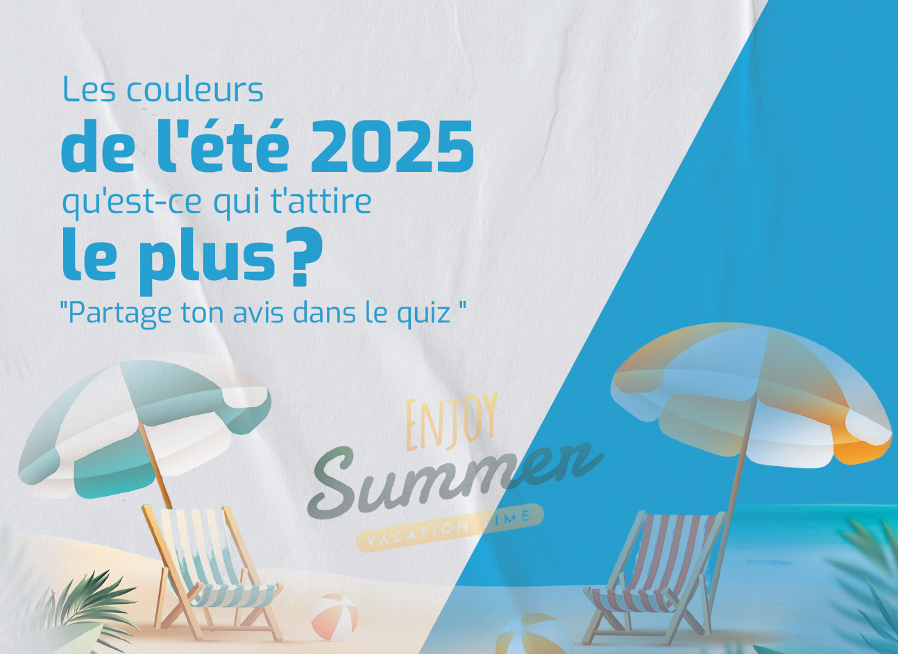 "Les couleurs de l'été : qu'est-ce qui t'attire le plus ? Partage ton avis dans le quiz !" Chatha Blog - "Les couleurs de l'été : qu'est-ce qui t'attire le plus ? Partage ton avis dans le quiz !"